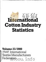 International Cotton Industry Statistics  Vol.23  1980     PDF电子版封面     
