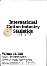 International Cotton Industry Statistics  Vol.24  1981     PDF电子版封面     