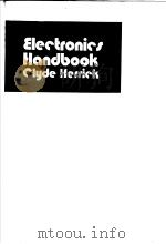 ELECTRONICS HANDBOOK     PDF电子版封面  0876202660  CLYDE HERRICK  San Jose City C 