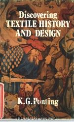 Discovering Textile History and Design     PDF电子版封面  0852635516  K.G.PONTING 