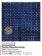 International Textile Manufacturing  Vol.1  1978     PDF电子版封面     