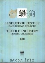 Textile Industry in OECD Countries  1980     PDF电子版封面  9264023577   