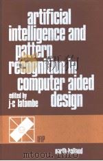 ARTIFICIAL INTELLIGENCE AND PATTERN RECOGNITION IN COMPUTER AIDED DESIGN（ PDF版）