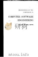 PROCEEINDS OF THE SYM-POSIUM ON COMPUTER SOF-TWARE ENGINEERING     PDF电子版封面     