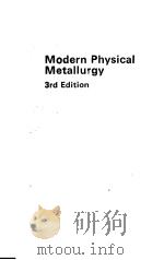 MODERN PHYSICAL METALLURGY  3rd Edition     PDF电子版封面  040870022X  R.E.SMALLMAN 