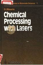 Chemical Processing with Lasers（1986 PDF版）