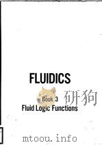 FLUIDICS  Book 3  Fluid Logic Functions     PDF电子版封面     