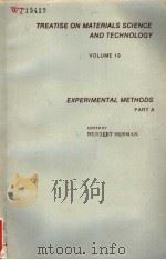 TREATISE ON MATERIALS SCIENCE AND TECHNOLOGY  VOLUME 19  EXPERIMENTAL METHODS PART A     PDF电子版封面  7123418194  HERBERT HERMAN 