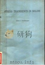 STRESS TRANSIENTS IN SOLIDS   1975  PDF电子版封面  0913270482   