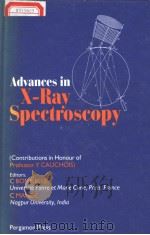 ADVANCES IN X-RAY SPECTROSCOPY     PDF电子版封面  0080252664  C.BONNELLE  C.MANDE 