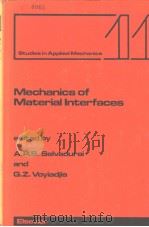 STUDIES IN APPLIED MECHANICS 11 MECHANICS OF MATERIAL INTERFACES（1986 PDF版）