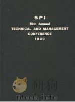 SPI 15TH ANNUAL TECHNICAL AND MANAGEMENT CONFERENCE  1960     PDF电子版封面     