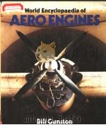 WORLD ENCYCLOPAEDIA OF AERO ENGINES     PDF电子版封面  085059717X  BILL GUNSTON 