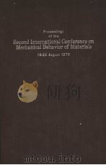 PROCEEDINGS OF THE SECOND INTERNATIONAL CONFERENCE ON MECHANICAL BEHAVIOR OF MATERIALS  PART A   1976  PDF电子版封面     