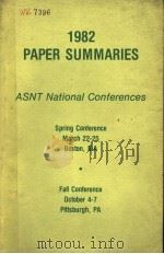 1982 PAPER SUMMARIES  ASNT NATIONAL CONFERENCES     PDF电子版封面     