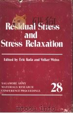 RESIDUAL STRESS AND STRESS RELAXATION（ PDF版）