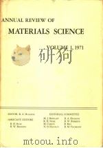 ANNUAL REVIEW OF MATERIALS SCIENCE VOLUME 1   1971  PDF电子版封面  0824317017  R.A.HUGGINGS 