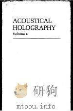 ACOUSTICAL HOLOGRAPHY VOLUME 4（1972 PDF版）