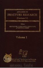 ADV ANCES IN FRACTURE RESEARCH (FRACTURE 84) VOLUME 1   1986  PDF电子版封面  0080293093   