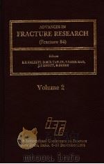 ADV ANCES IN FRACTURE RESEARCH (FRACTURE 84) VOLUME 2   1986  PDF电子版封面  0080293093   