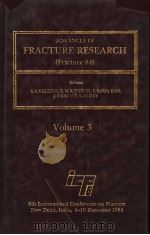 ADV ANCES IN FRACTURE RESEARCH (FRACTURE 84) VOLUME 3   1986  PDF电子版封面  0080293093   
