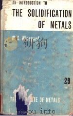 THE SOLIDIFICATION OF METALS（ PDF版）
