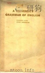 A UNIVERSITY GRAMMAR OF ENGLISH   1973年  PDF电子版封面    R.QUIRK AND S.GREENBAUM AND G. 