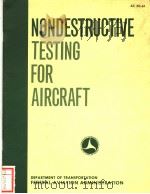 NONDESTRUCTIVE TESTING FOR AIRCRAFT     PDF电子版封面     