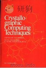 CRYSTALLOGRAPHIC COMPURING TECHNIQUES   1976  PDF电子版封面  8716021320   