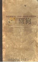 THERMAL AND HIGH-STRAIN FATIGUE  1967     PDF电子版封面     