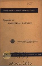 SYMPOSIUM ON ACOUSTICAL FATIGUE     PDF电子版封面     