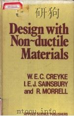 DESING WITH NON-DUCTILE MATERIALS     PDF电子版封面  0853341494  W.E.C.CREYKE  I.E.J.SAINSBURY 