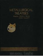 METALLURGICAL TREATISES   1981  PDF电子版封面  0895203812   