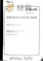 THERMAL-MECHANICAL ANE THERMAL BEHAVIOR OF HIGH-TEMPERATURE STRUCTURAL MATERIALS     PDF电子版封面    D.P.H.HASSELMAN  M.P.KAMAT 
