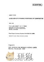 A REVIEW OF DYANMIC RESPONSE OF COMPOSIT ES     PDF电子版封面    T.C.LEE  T.C.T.TING 