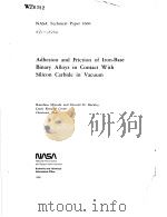 ADHESION AND FRICTION OF IRON-BASE BINARY ALLOYS IN CONTACT WITH SILICON CARBIDE IN VACUUM   1980  PDF电子版封面     