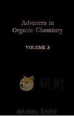 ADVANCES IN ORGANIC CHEMISTRY METHODS AND RESULTS  VOLUME 3     PDF电子版封面     