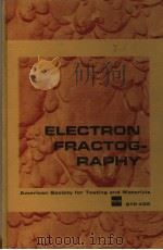 ELECTRON FRACTOG RAPHY     PDF电子版封面     