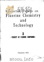 SELECTED PAPERS ON FLUORINE CHEMISTRY AND TECHONOLOGY     PDF电子版封面     