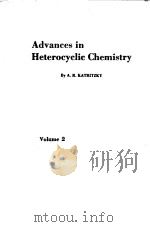 ADVANCES IN HETEROCYCLIC CHEMISTRY VOLUME 2（1963 PDF版）