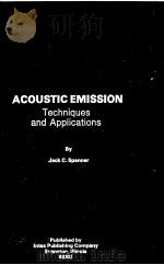 ACOUSTIC EMISSION TECHNIQUES AND APPLICATIONS（ PDF版）