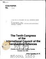 THE TENTH CONGRESS OF THE INTERNATIONAL COUCIL OF THE AERONAUTICAL SCIENCES     PDF电子版封面     