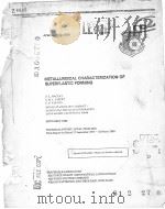 METALLURGICAL CHARACTERIZATION OF SUPERPLASTIC FORMING     PDF电子版封面    T.L.MACKAY  S.M.L.SASTRY  C.F. 