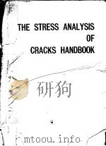 THE STRESS ANALYSIS OF CRACKS HANDBOOK     PDF电子版封面    GEPRGE R·ORWON 