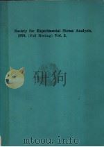 SOCIETY FOR EXPERIMENTAL STRESS ANALYSIS 1970  VOL 3     PDF电子版封面    PRESENTED AT 