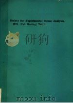 SOCIETY FOR EXPERIMENTAL STRESS ANALYSIS 1970  VOL 1     PDF电子版封面    PRESENTED AT 