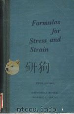 FORMULAS FOR STRESS AND STRAIN     PDF电子版封面    RAYMOND J·ROSRK 
