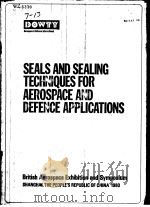 SEALS AND SEALING TECHNIQUES FOR AEROSPACE AND DEFENCE APPLICATIONS     PDF电子版封面     