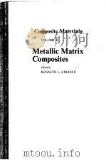 COMPOSITE MATERIALS VOLUME 4 METALLIC MATRIX COMPOSITES     PDF电子版封面     