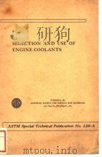 SELECTON AND USE OF ENGINE COOLANTS  AND COOLING SYSTEM CHEMICALS（ PDF版）